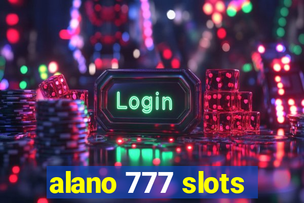 alano 777 slots